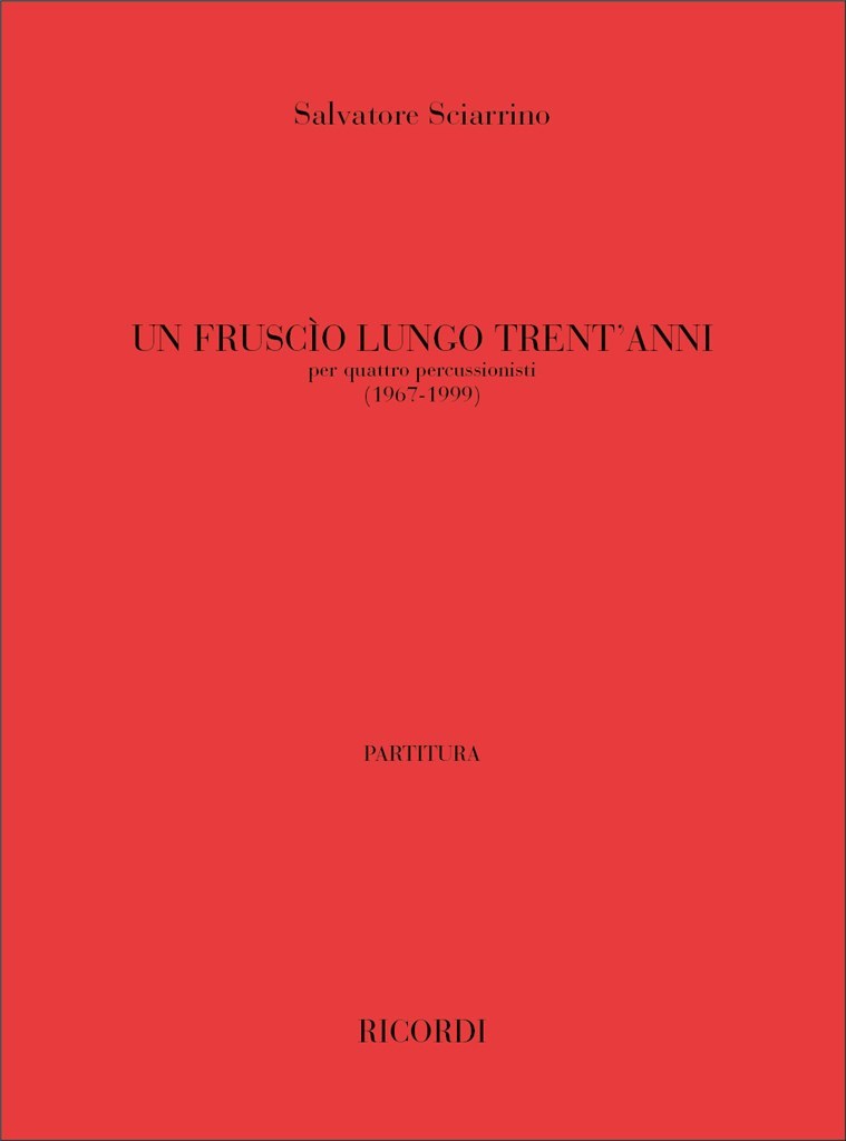 Un Fruscio Lungo Trent'Anni